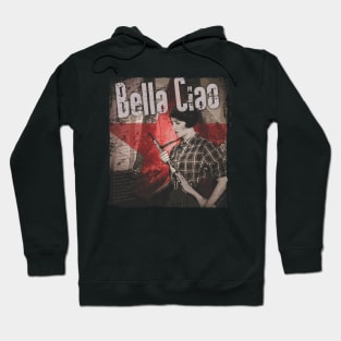 Bella Ciao Hoodie